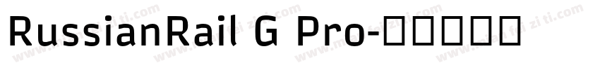 RussianRail G Pro字体转换